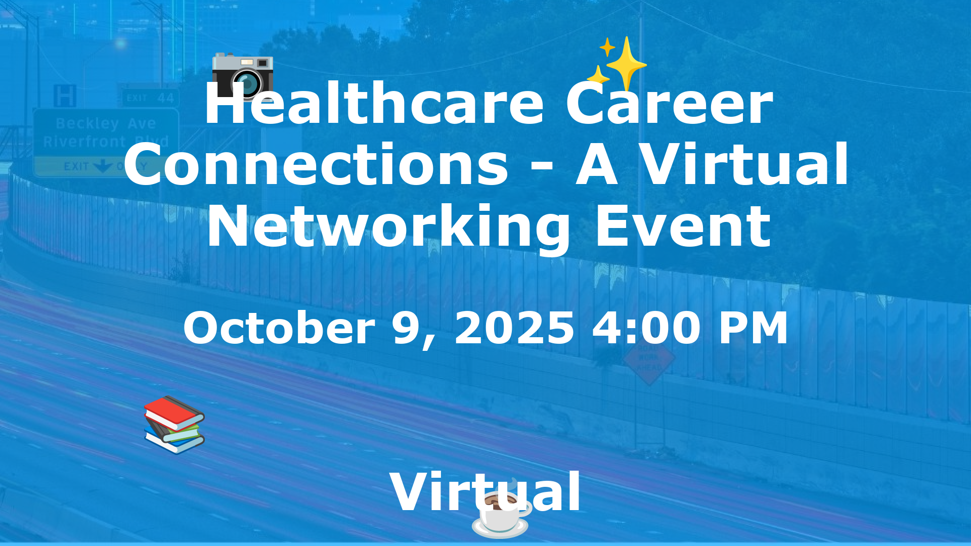 Healthcare Career Connections - A Virtual Networking Event event image